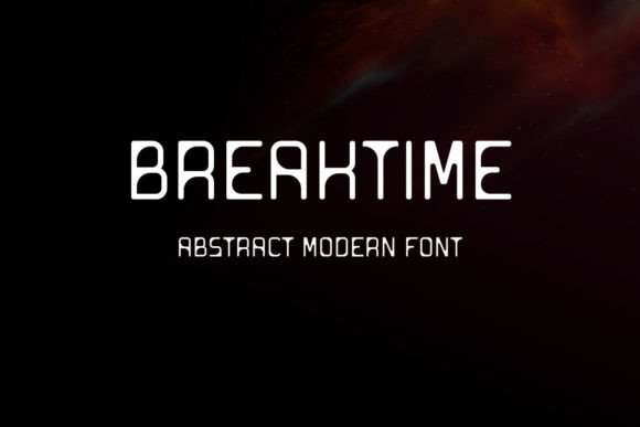 Breaktime Font for Bold Design